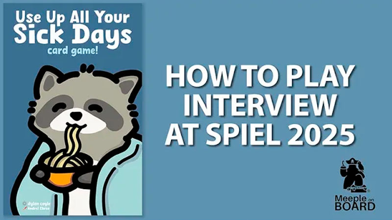 Use Up All Your Sick Days how to play interview at Spiel 2025